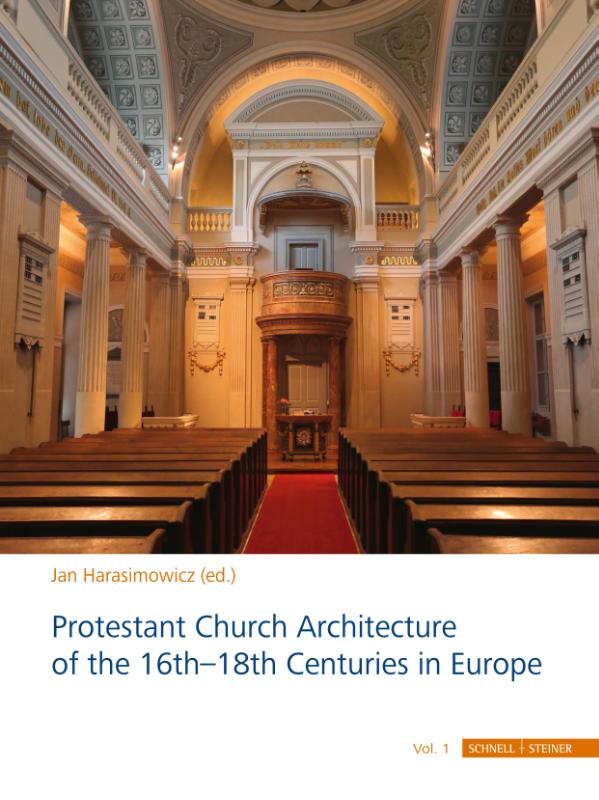 Protestant Church Architecture of the 16th–18th Centuries in Europe (3 volume set)