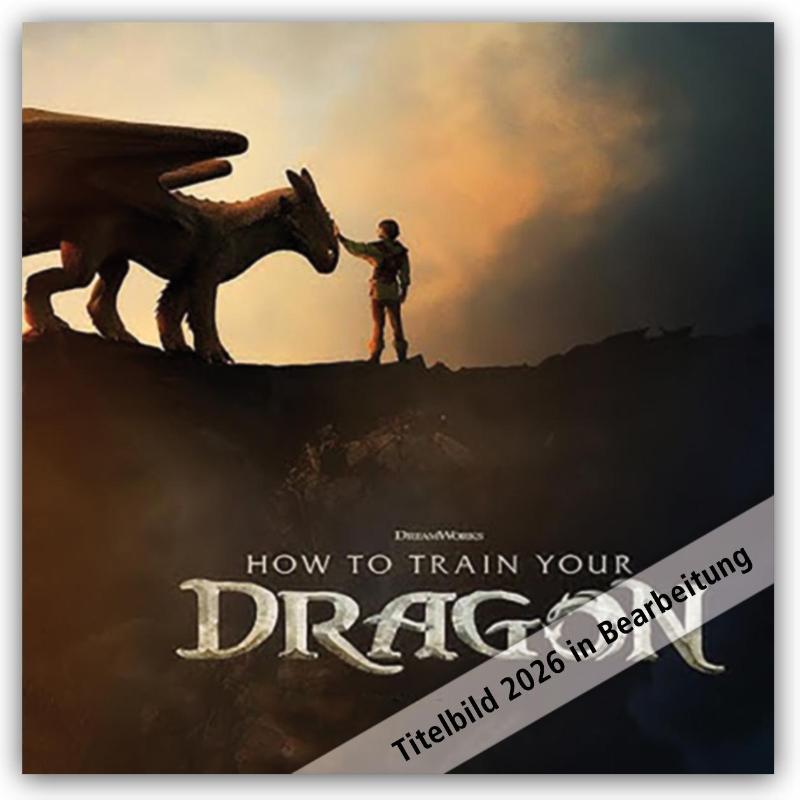 How to train your Dragon Movie - Drachenzähmen leicht gemacht - Offizieller Kalender 2026