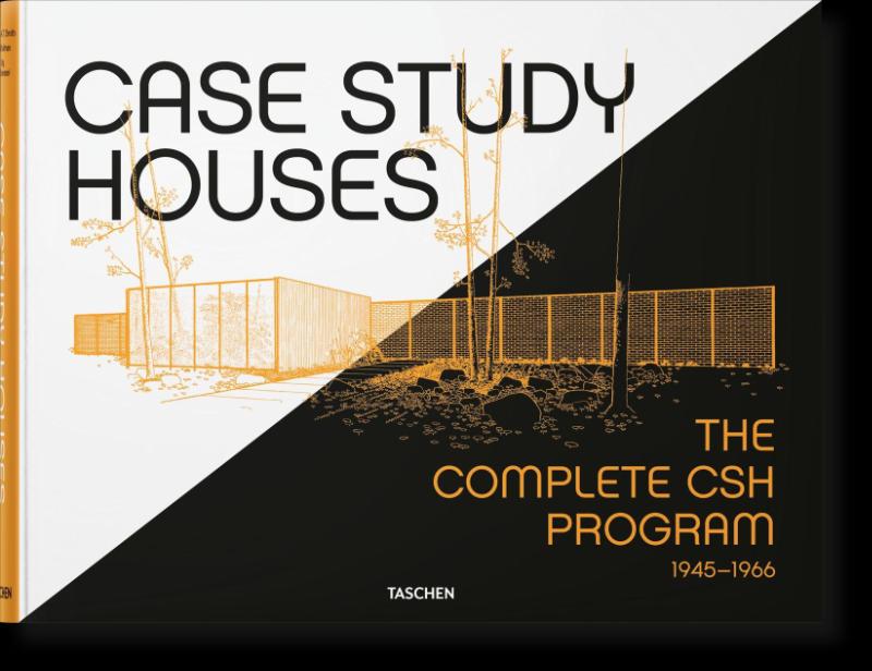 Case Study Houses. The Complete CSH Program 1945-1966