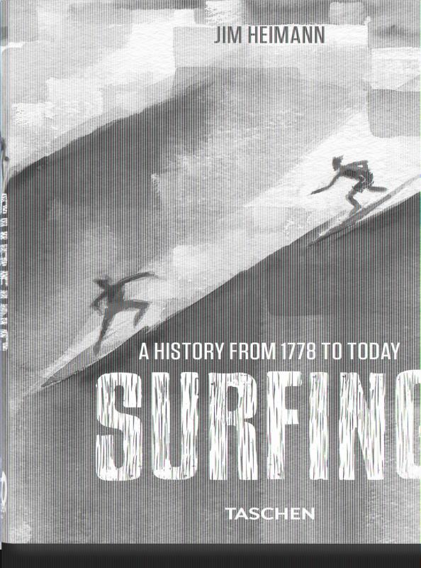 Surfing. 1778–Today. 40th Ed.