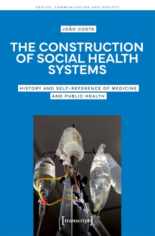 The Construction of Social Health Systems