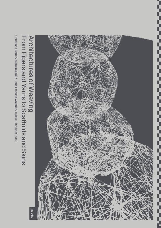 Architectures of Weaving