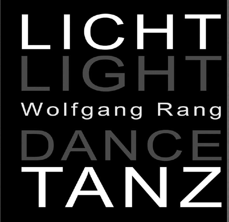 Rang, W: Licht Tanz / Light Dance