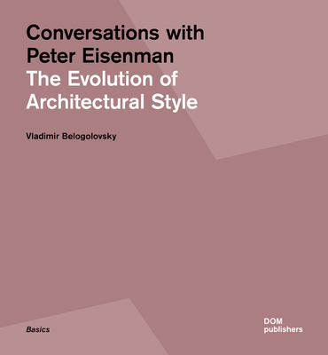 Conversations with Peter Eisenman