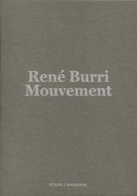 René Burri: Mouvement / Movement