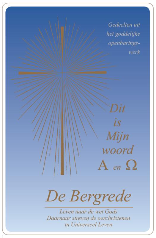 De Bergrede Dit is Mijn woord A en Ω