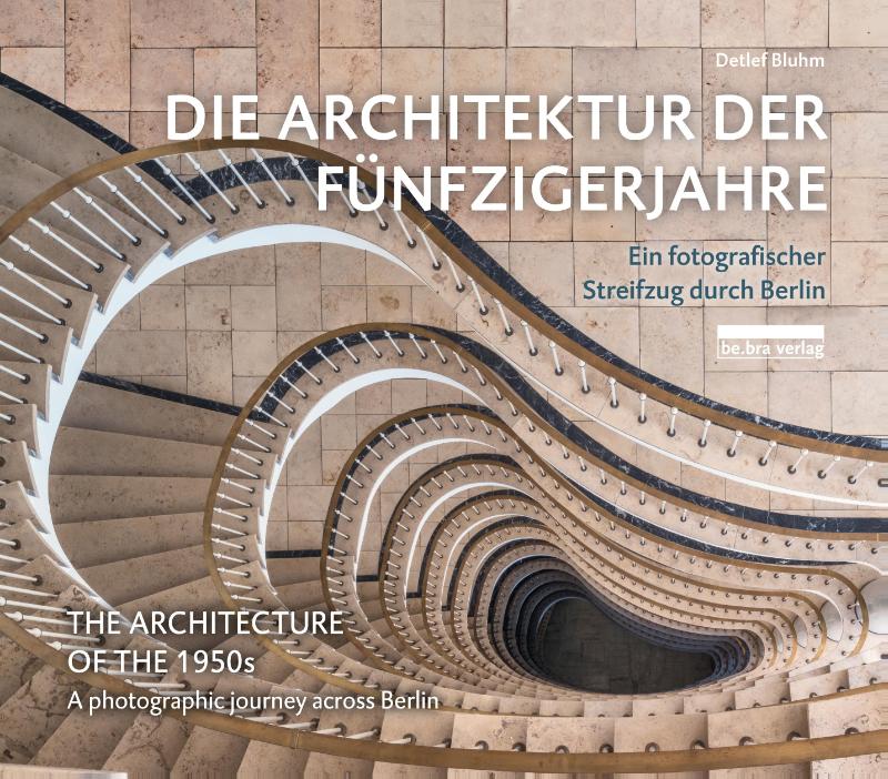 Die Architektur der Fünfzigerjahre / The Architecture of the 1950s