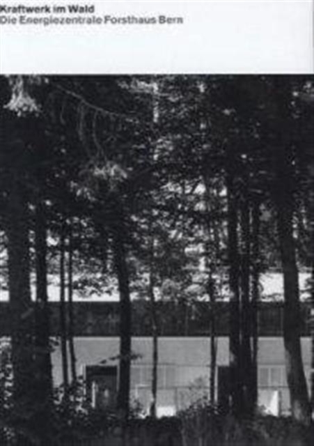 Kraftwerk Im Wald