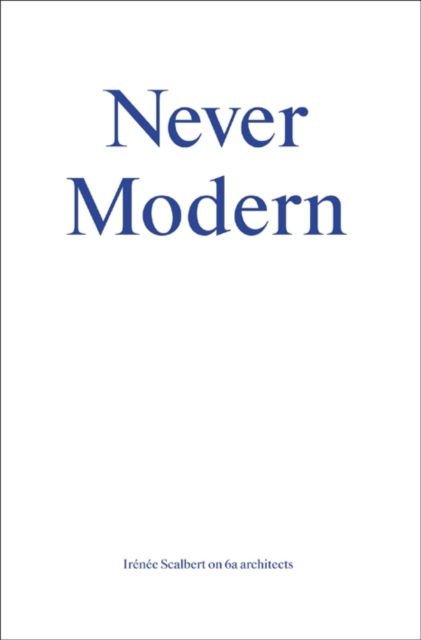 Never Modern