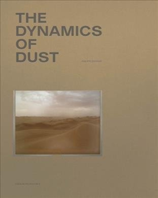 The Dynamics of Dust (English Edition)