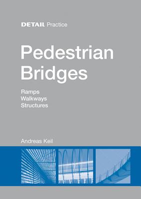 Keil, A: Pedestrian Bridges