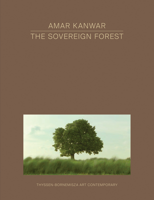 Amar Kanwar: The Sovereign Forest