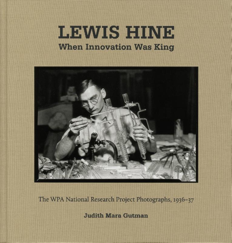 Lewis Hine: When Innovation Was King