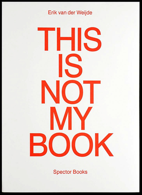 van der Weijde, E: This Is Not My Book