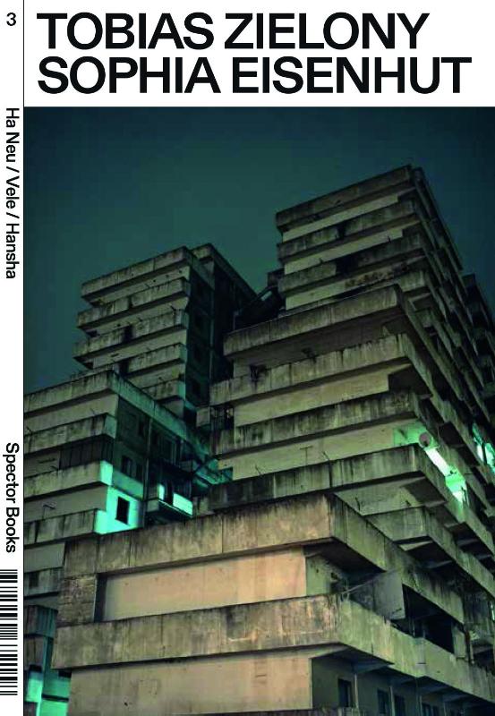 Tobias Zielony. Ha Neu / Vele / Hansha