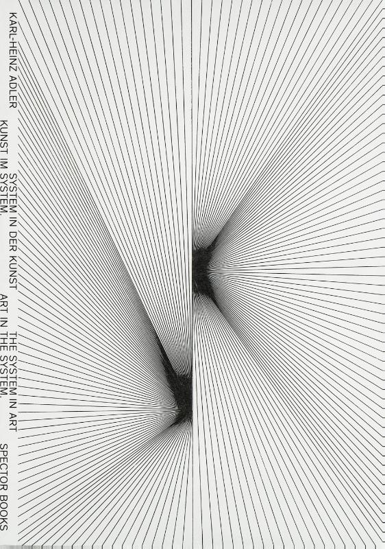 Kunst im System. System in der Kunst