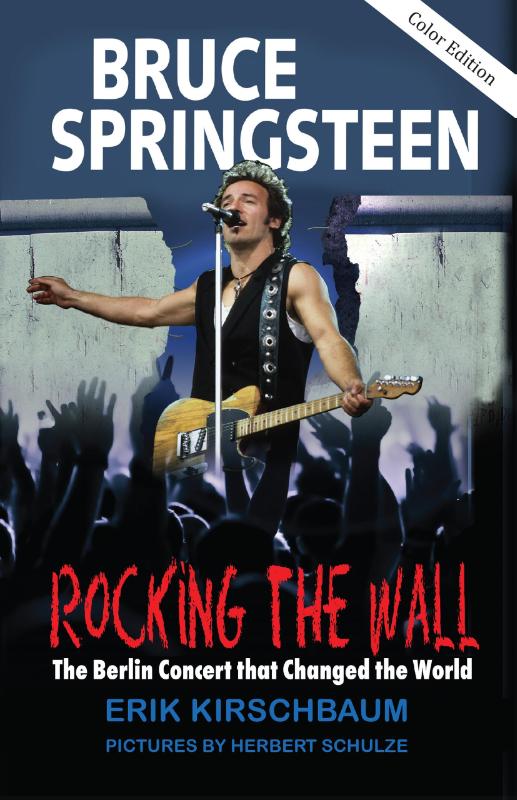 Bruce Springsteen: Rocking the Wall