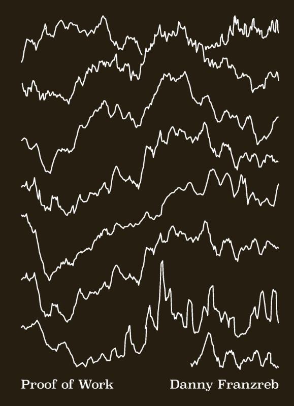 Danny Franzreb: Proof of Work