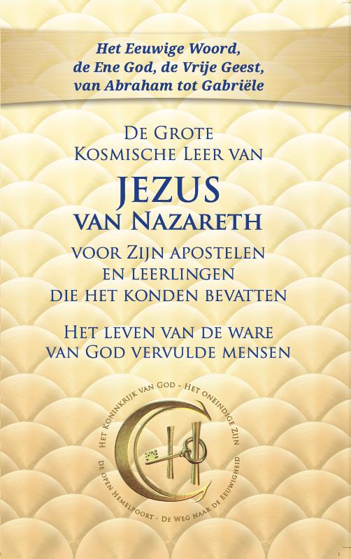 De Grote  Kosmische Leer van JEZUS van Nazareth