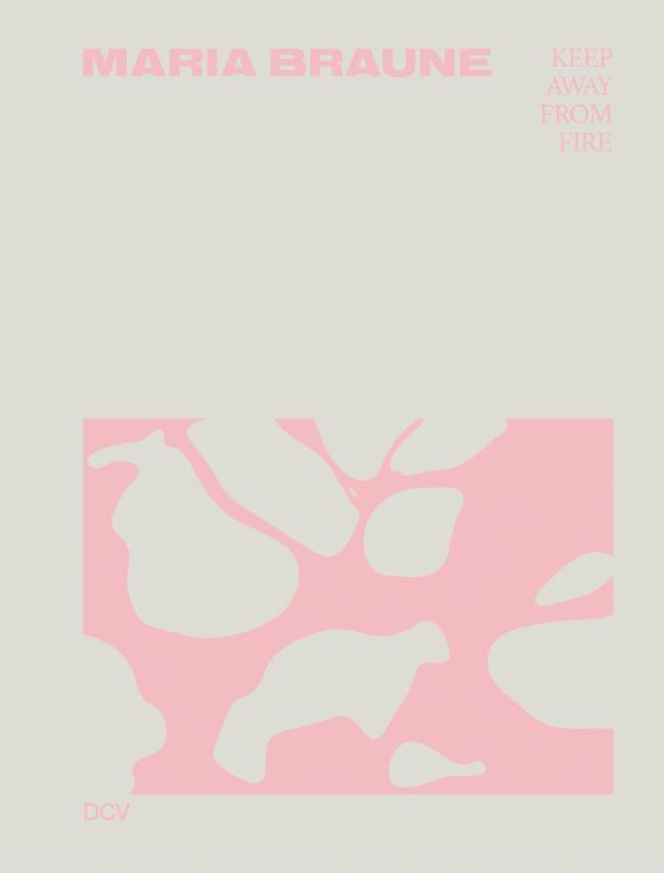 Louw, G: Maria Braune - Keep Away From Fire