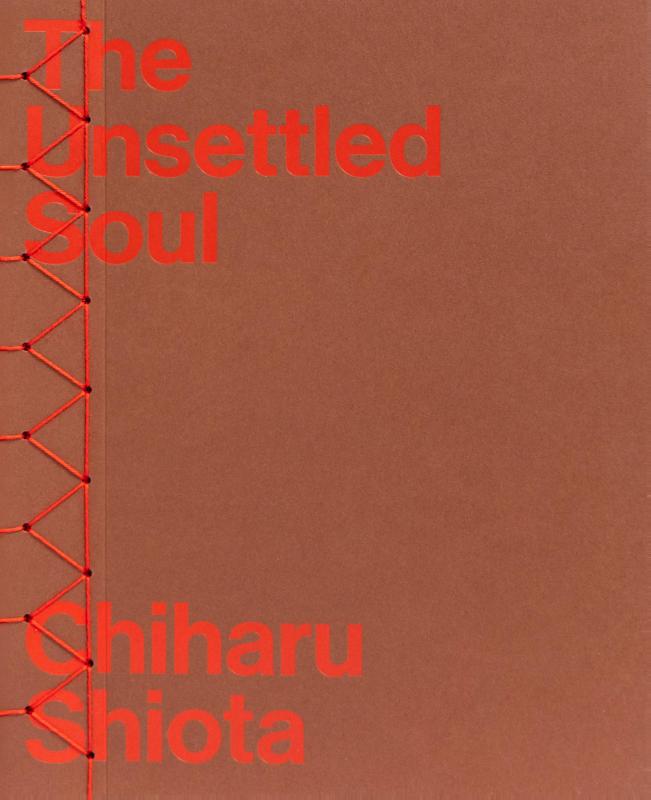 Chiharu Shiota - The Unsettled Soul