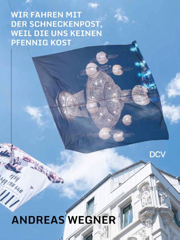 Andreas Wegner: Wir fahren mit der Schneckenpost, weil die uns keinen Pfennig kost