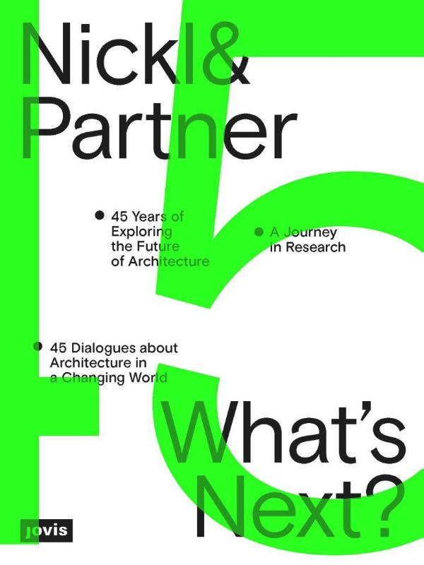 Nickl & Partner – What’s Next? (English edition)