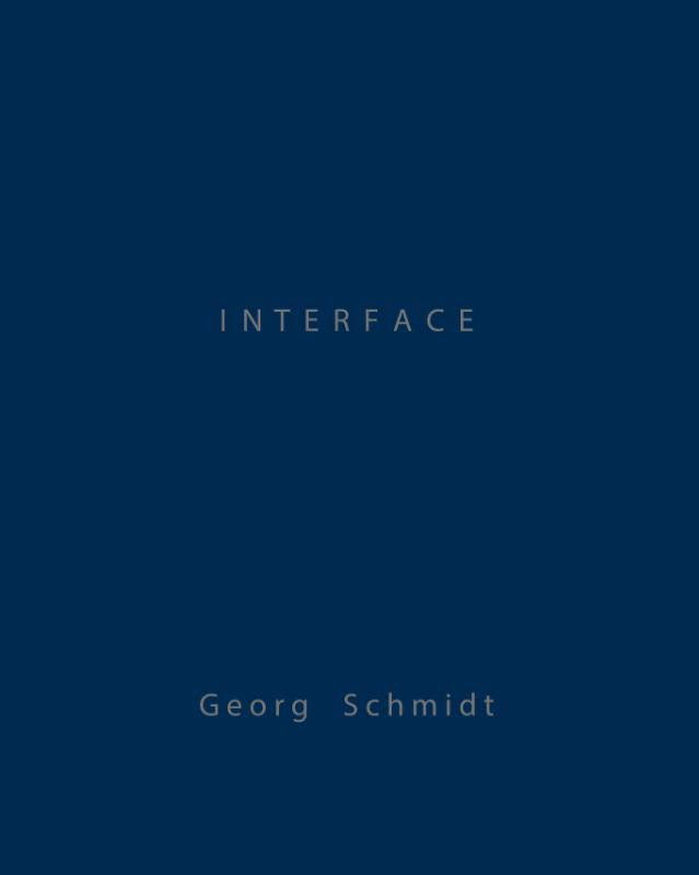 Georg Schmidt: Interface