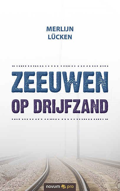 Zeeuwen op drijfzand
