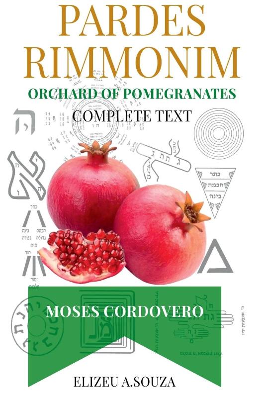 Pardes Rimonim - Pomegranate Orchard (moshe Cordovero)