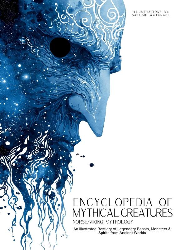 Encyclopedia of Mythical Creatures - Norse and Viking Mythology