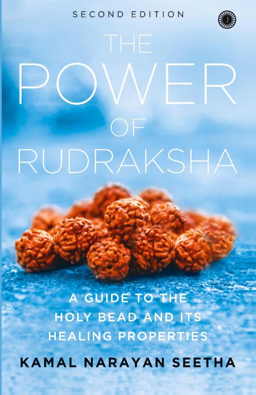 The Power of Rudraksha - 2nd Edition