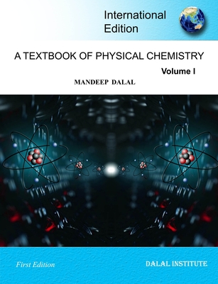 A Textbook of Physical Chemistry - Volume 1