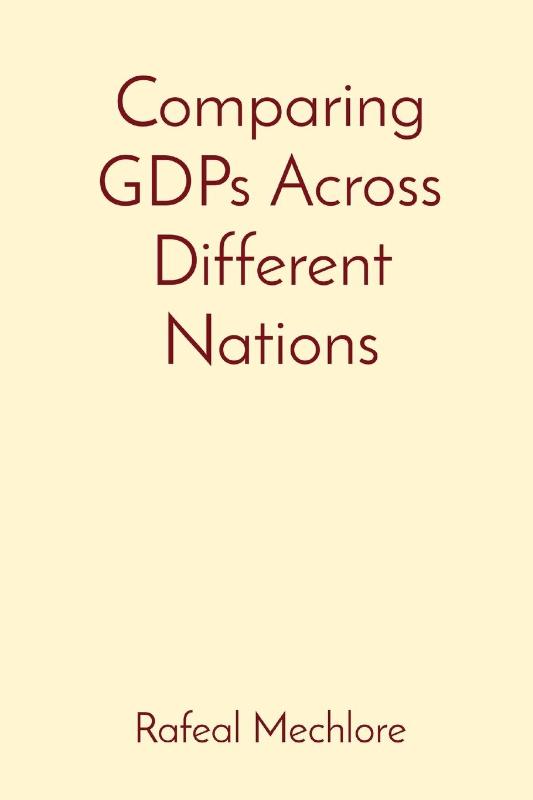 Comparing GDPs Across Different Nations