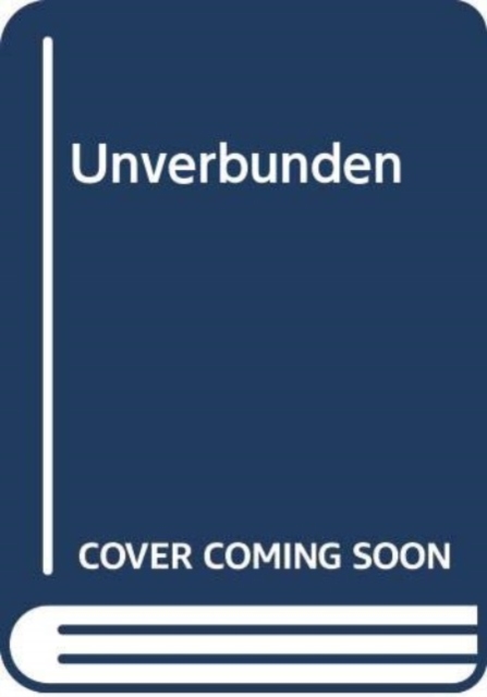 Unverbunden