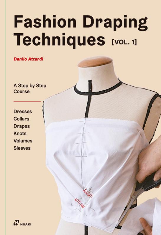 Fashion Draping Techniques, Vol. 1