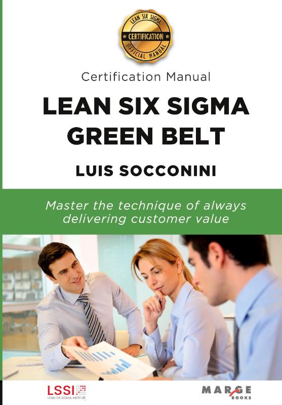 Lean Six Sigma Green Belt. Certification Manual