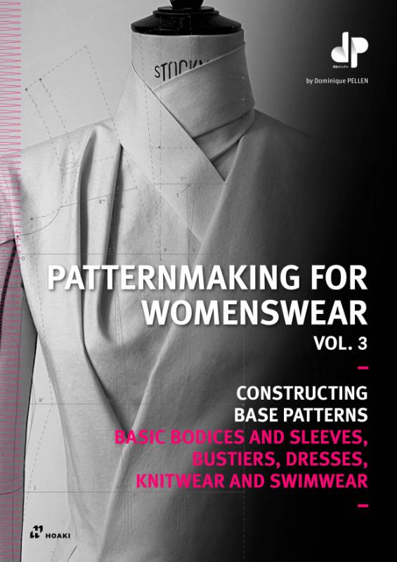 Patternmaking for Womenswear, Vol 3: Basic Bodices and Sleeves, Bustiers, Dresses, Knitwear and Swimwear