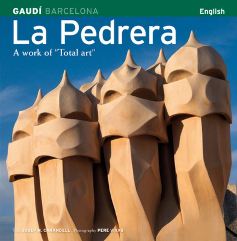 La Pedrera: A Work of "Total Art"