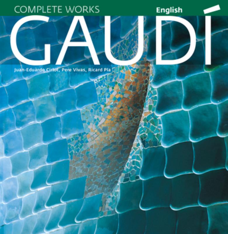 Gaudí: Introduction to His Architecture