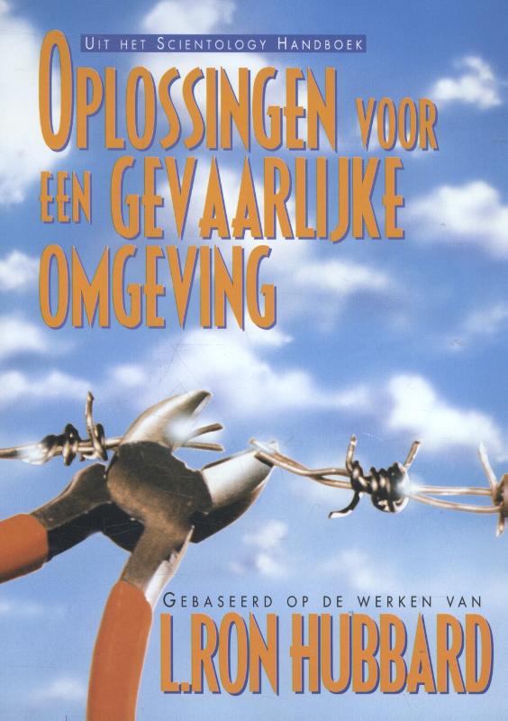 Oplossingen voor een gevaarlijke omgeving