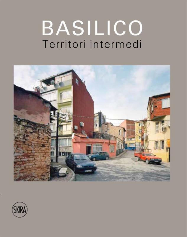 Gabriele Basilico (Italian edition)