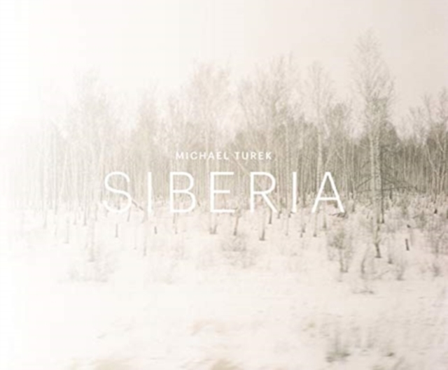 Michel Turek: Siberia