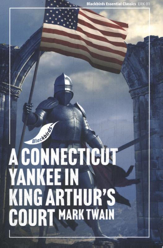 A Connecticut Yankee at King Arthur's Court