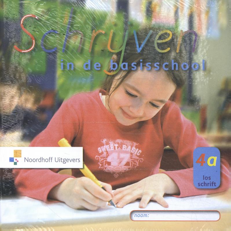 Schrijven in de basisschool 3e editie los schrift schrijfschrift 4a (5ex)