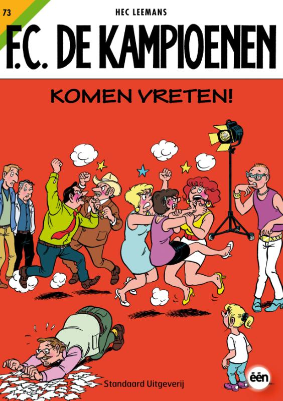 FC De kampioenen 73 Komen vreten
