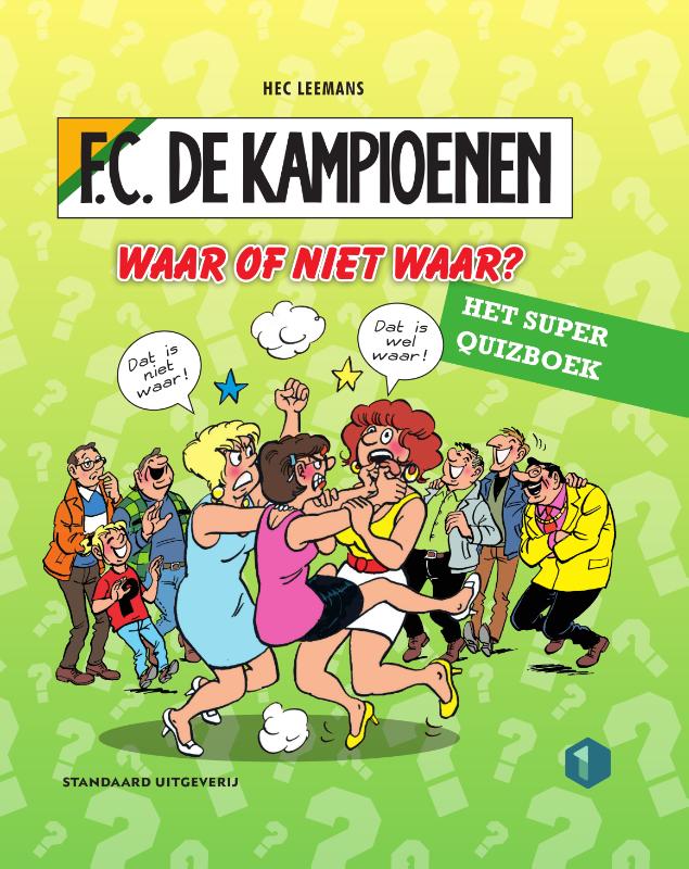 Waar of niet waar?