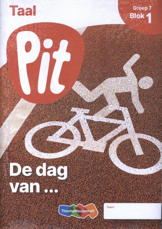 Pit Taal leerwerkschrift groep 7 - blok 1 t/m 3