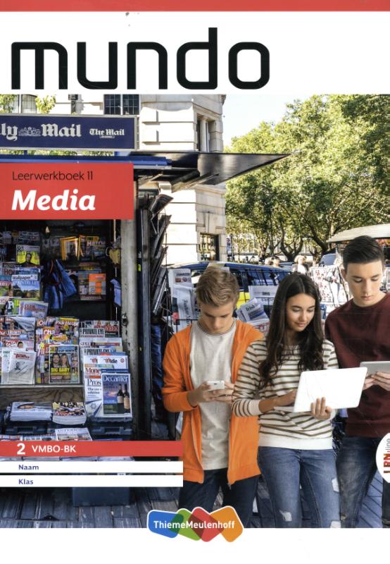 Mundo LRN-line boek 2 vmbo bk thema 11: Media