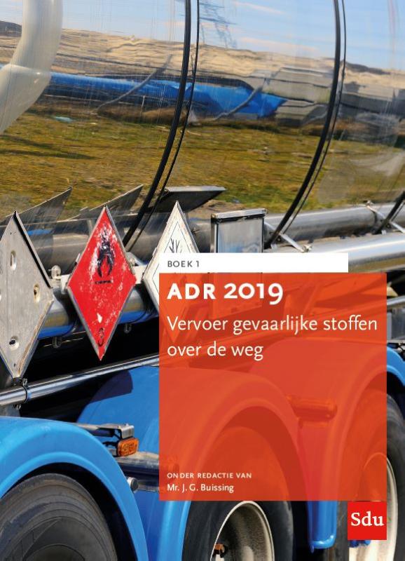 ADR 2019 Vervoer gevaarlijke stoffen over de weg